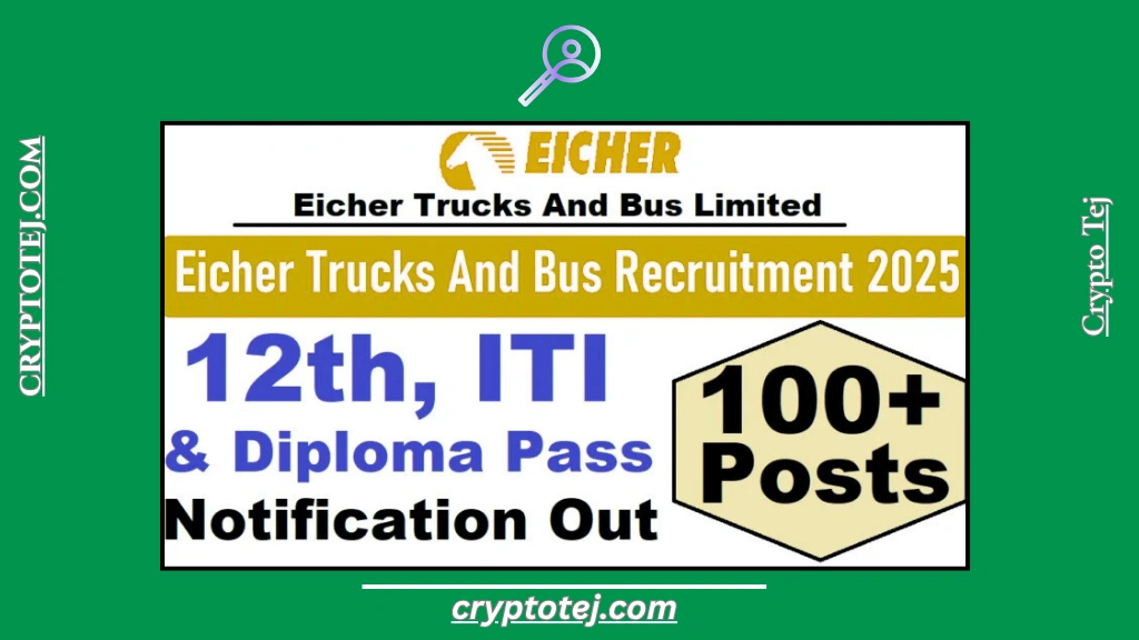 Eicher Trucks and Bus Limited Recruitment 2025